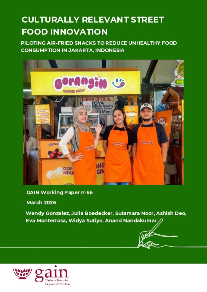 GAIN Working Paper n°66: CULTURALLY RELEVANT STREET FOOD INNOVATION