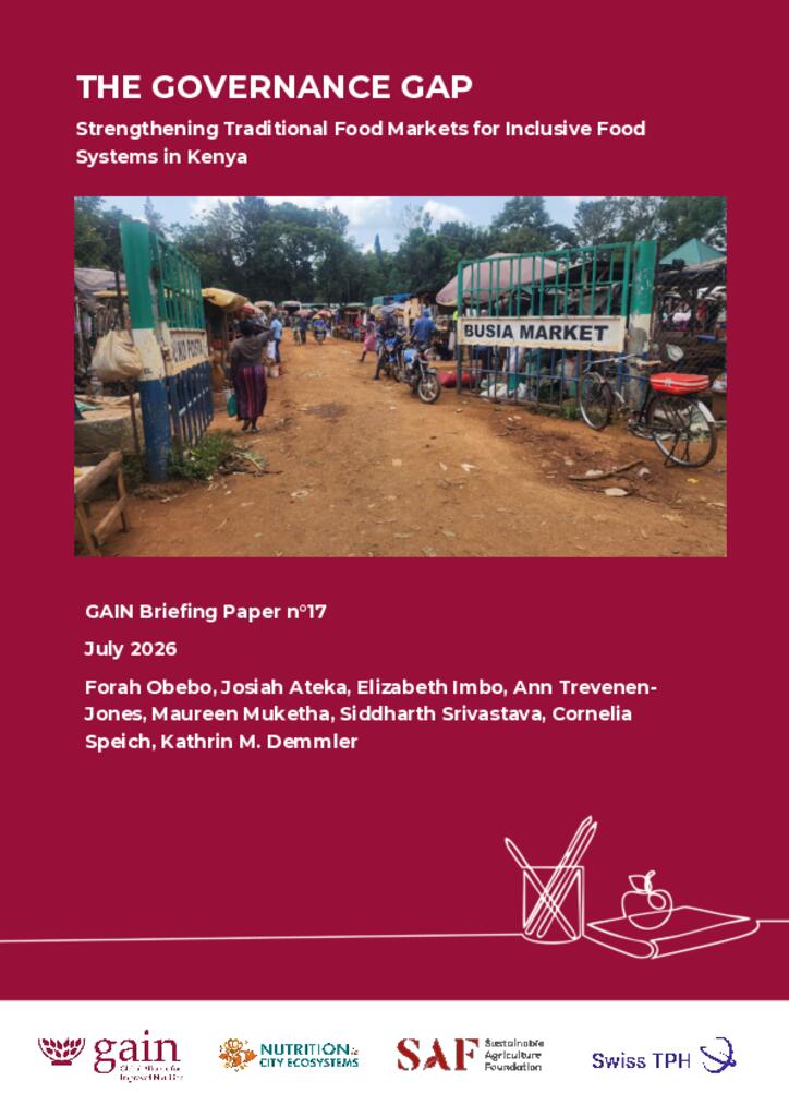 GAIN Briefing Paper n°17: Strengthening Traditional Food Markets for Inclusive Food…