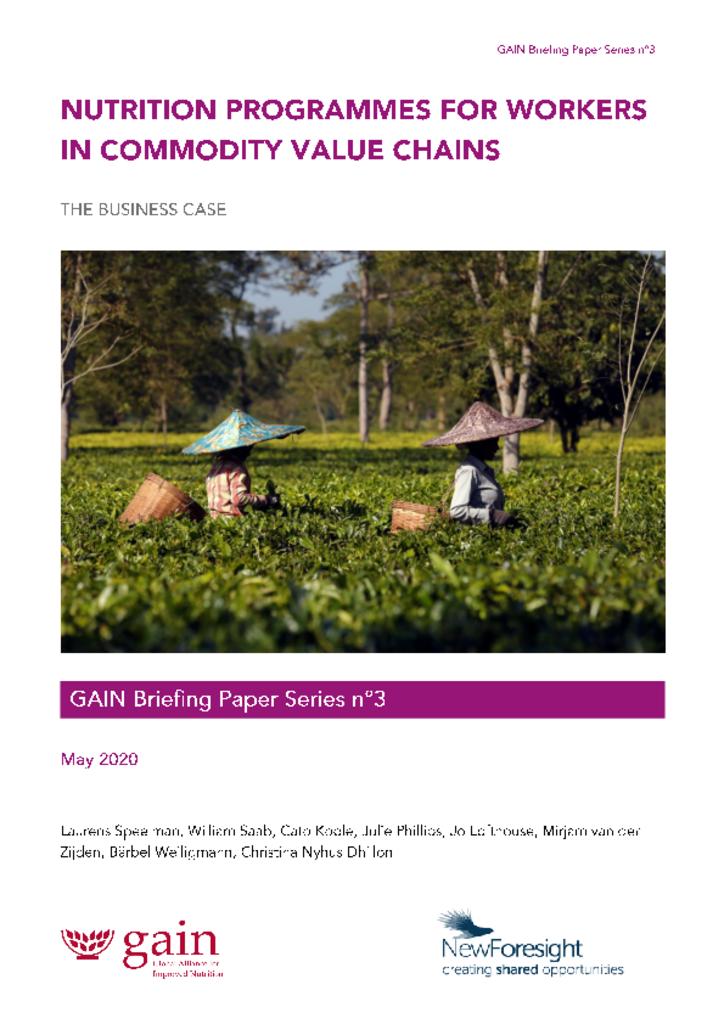 GAIN Briefing Paper Series 3 - Nutrition programmes for workers in commodity value chains