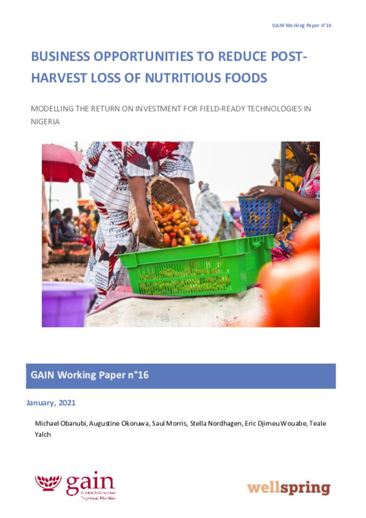 GAIN Working Paper Series 16 - Business opportunities to reduce post-harvest loss of…