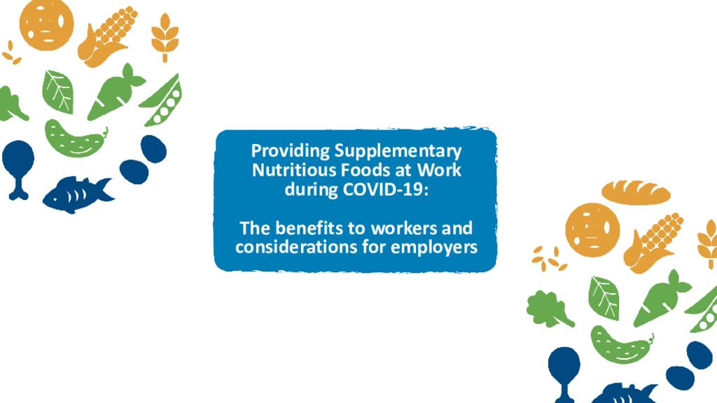 Providing supplementary nutritious foods at work during COVID-19 - the benefits to…
