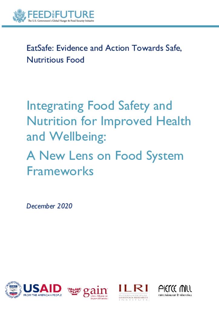 Integrating Food Safety and Nutrition for Improved Health and Wellbeing - A New Lens on…