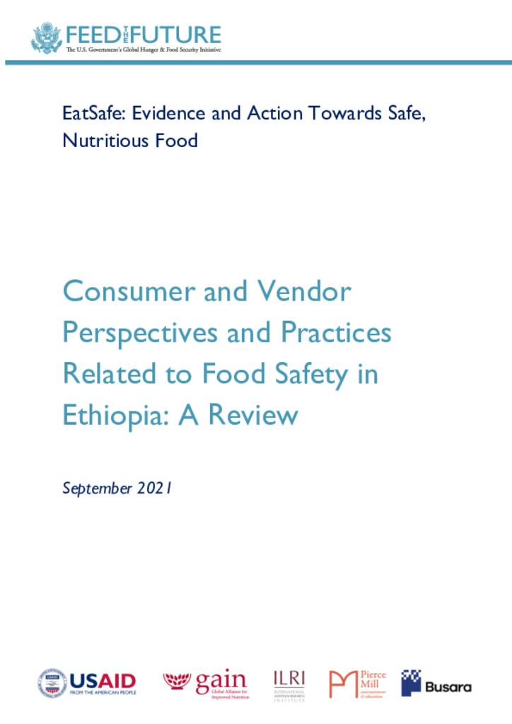 Consumer and Vendor Perspectives and Practices Related to Food Safety in Ethiopia: A…