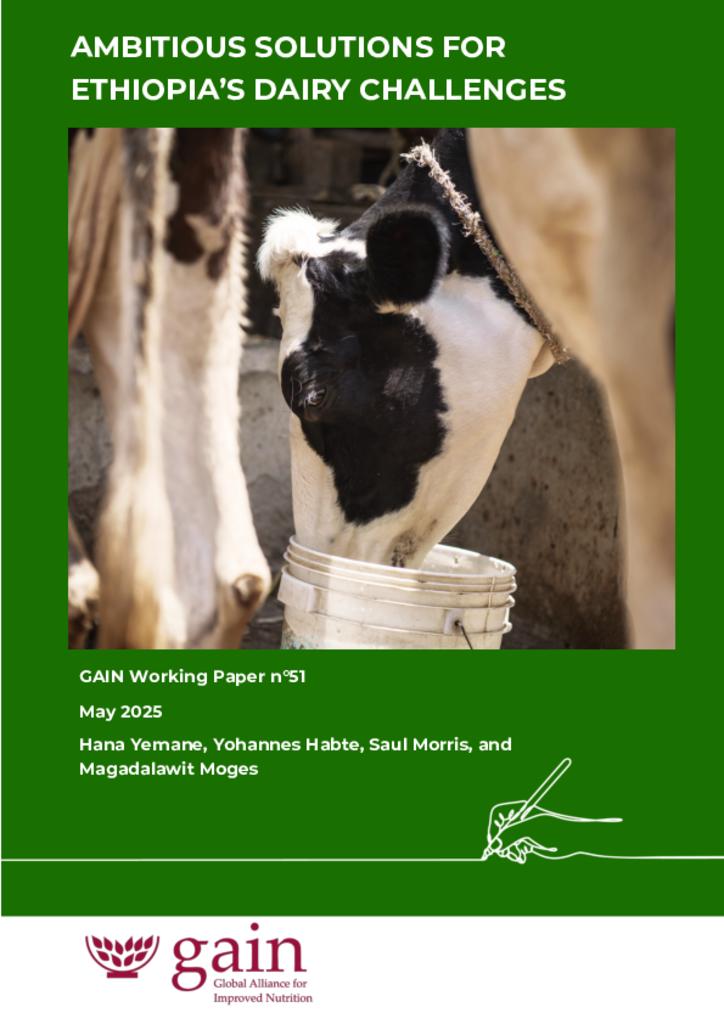 GAIN Working Paper n°51: Ambitious Solutions for Ethiopia’s Dairy Challenges