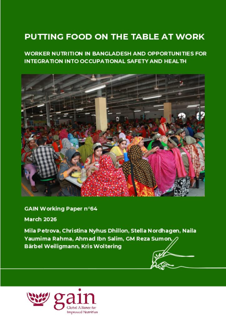 xGAIN Working Paper n°64 Worker Nutrition In Bangladesh and Opportunities For Integration…