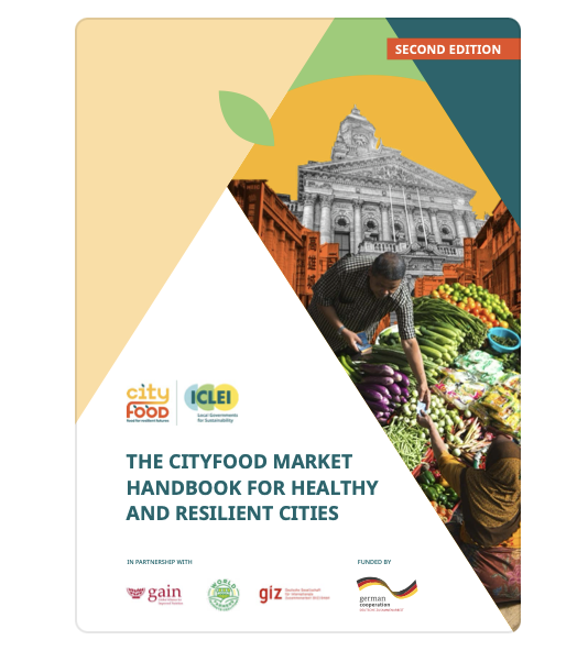 The Cityfood Market Handbook For Healthy And Resilient Cities 