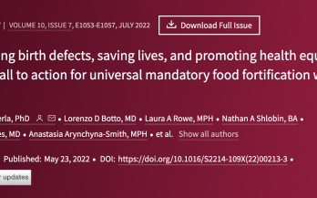 The Lancet – An Urgent call to Action for Mandatory Fortification with Folic Acid Preventing birth defects, saving lives, and promoting health equity: an urgent call to action for universal mandatory food fortification with folic acid