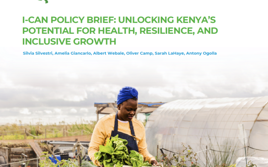 I-CAN Policy Brief: Unlocking Kenya’s Potential for Health, Resilience, and Inclusive Growth