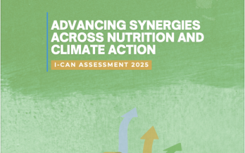 Accelerating Action and Opening Opportunities A Closer Integration of Climate and Nutrition I-CAN ASSESSMENT 2025